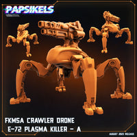 pap-2308s12 FKMSA CRAWLER DRONE E 72 PLASMA KILLER A