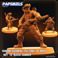Pap-crmx21 HUMAN COLONIAL IT S TIME TO ROCK NOT TO BLEED GUNNER